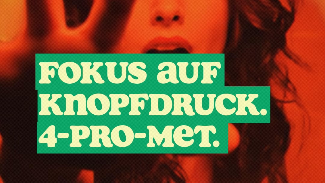 Fokus auf Knopfdruck. Energie in Sekunden.