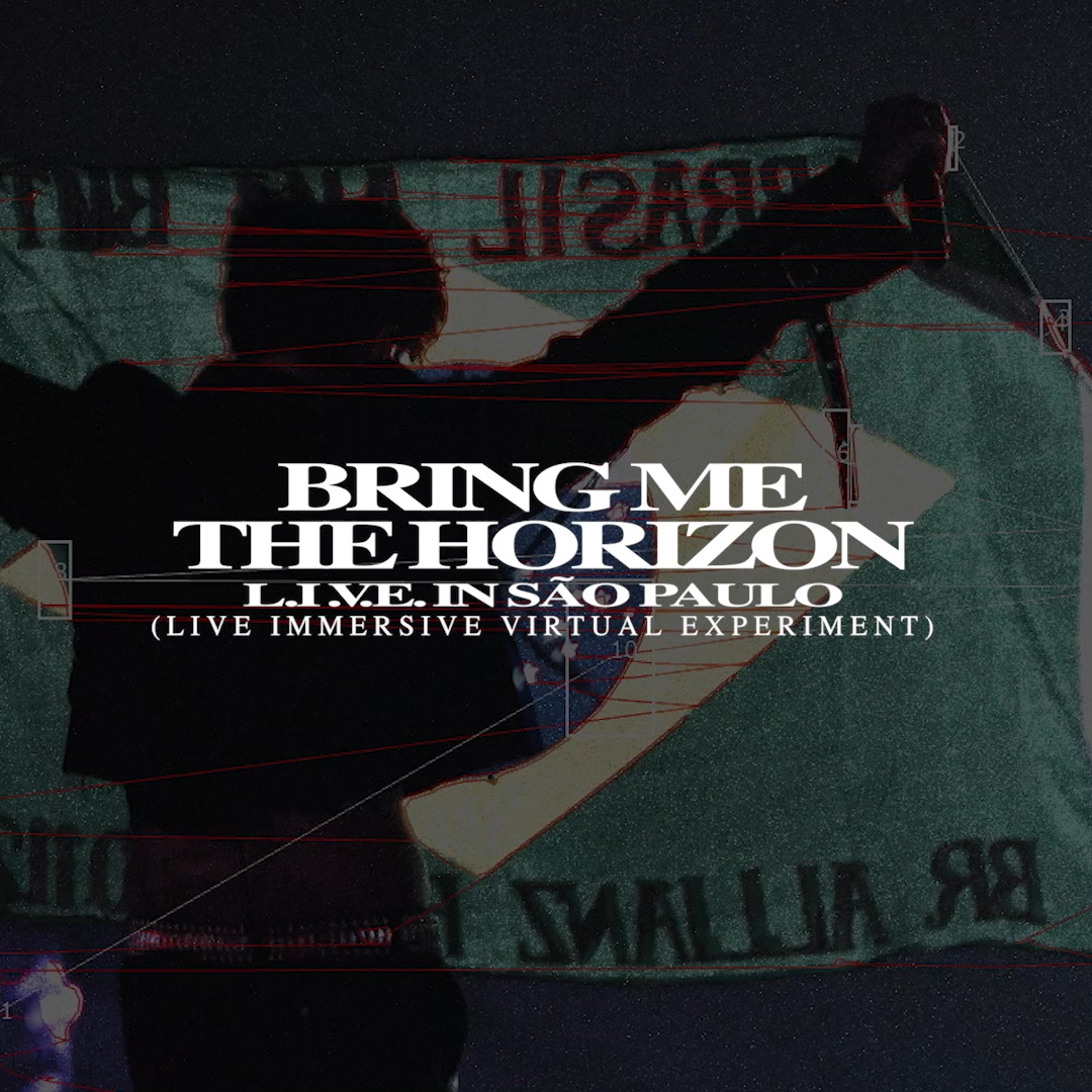 L.I.V.E in Sao Paulo, Bring Me The Horizon - Out Now