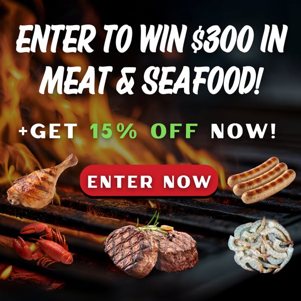 🚨 Win $300 In Meat + Get 15% Off!