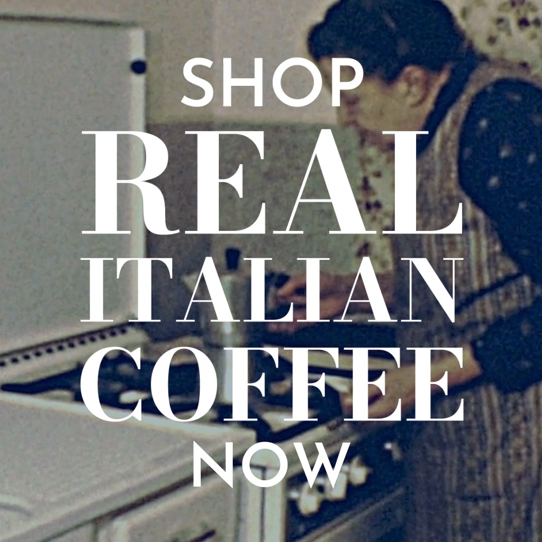 Shop Real Italian Coffee Online.