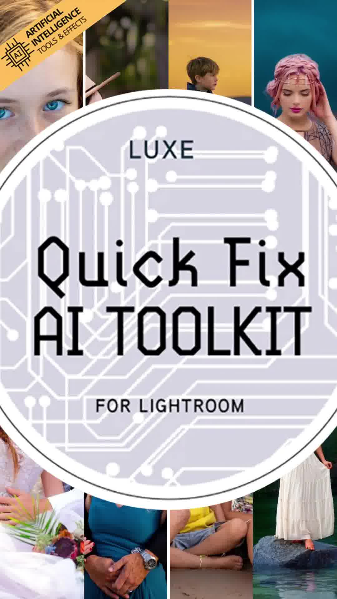 📷🤖 Luxe Quick Fix AI Toolkit Lightroom Presets