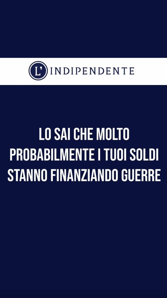🔵 L’Indipendente è diventato socio di Banca Etica, trasferendo presso questo istituto tutti i propri conti. 

In linea con i princípi del consumo etico che da sempre costituiscono un pilastro tra i valori del nostro giornale, abbiamo deciso di trasformare in azioni concrete i buoni intenti

👉 Continua sul nostro sito: Lindipendente.online (link in bio). 
 
📍Le fonti di questa notizia sono disponibili nella versione completa dell'articolo sul nostro sito. 
 
📝 L'Indipendente è una testata giornalistica registrata in tribunale.

📲 Scarica adesso la nuova App gratuita de L'Indipendente