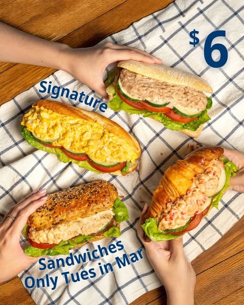 $6 Signature Sandwich Tuesdays are back!⁠
⁠
March = 5 Tuesdays, 5 chances to enjoy $6 Signature Sandwiches 🥪⁠
⁠
Don’t miss your bite!⁠
⁠
📅 Every Tuesday in Mar | All day⁠
📍 Available at all Délifrance stores⁠
🥳 Limited to 4 sandwiches per customer