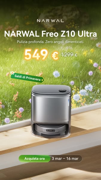Offerta di Primavera: Freo Z10 Ultra ora a soli 549 €!