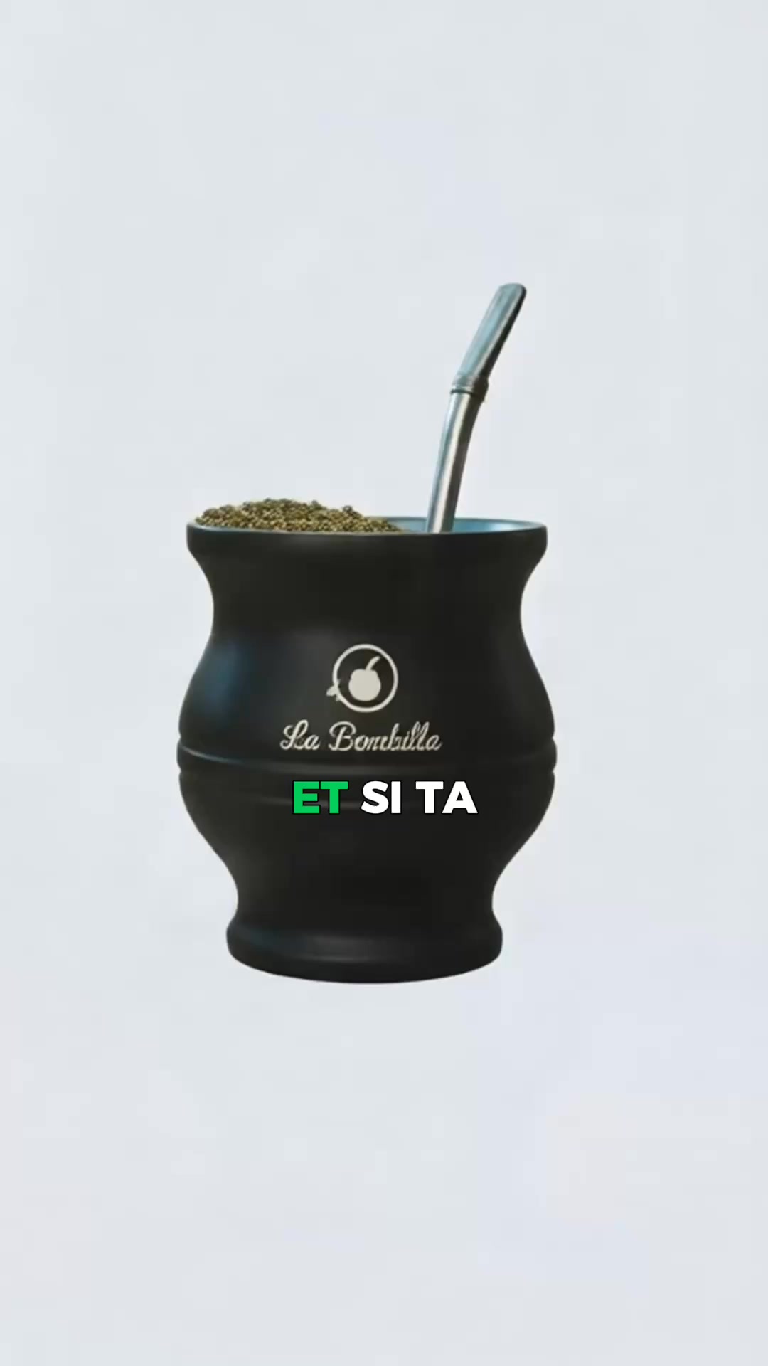 Découvre Le Yerba Maté!