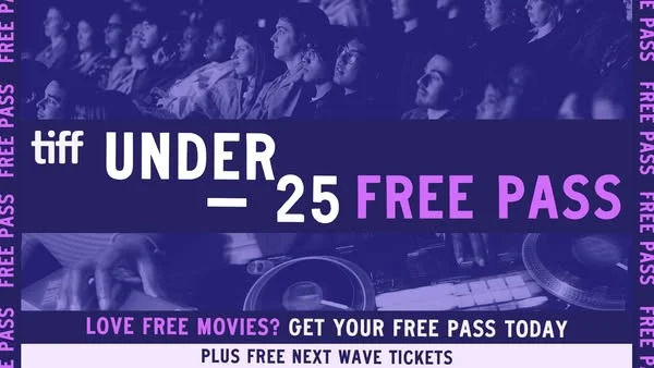 TIFF Under-25 Free Pass