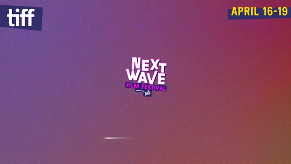 🌟 Under 25? FREE tickets to TIFF Next Wave Film Fest with U25 Free Pass! #TIFFNextWave runs April 16-19